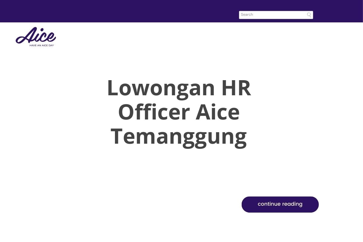 Lowongan HR Officer Aice Temanggung