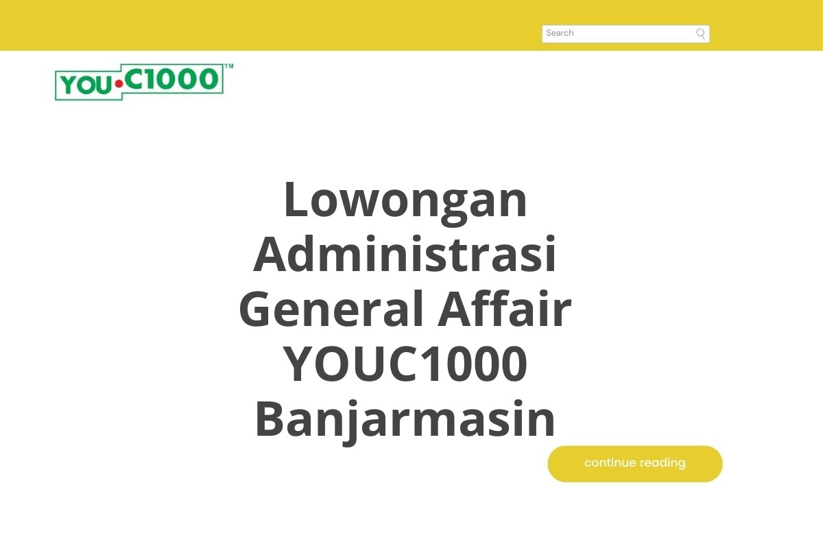 Lowongan Administrasi General Affair YOUC1000 Banjarmasin