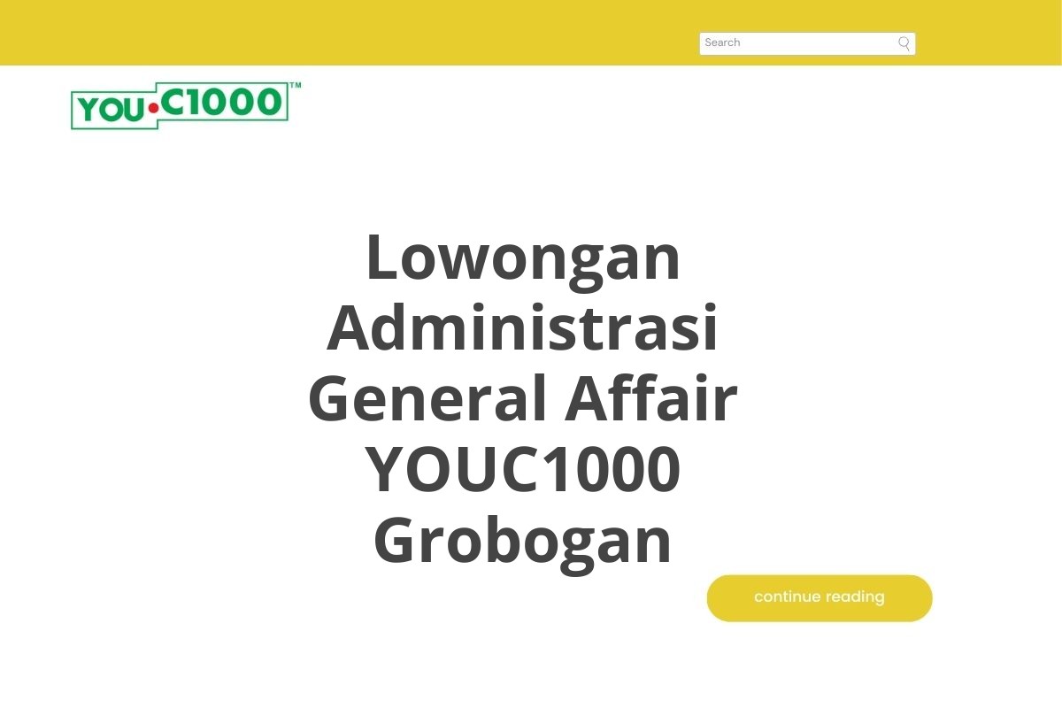 Lowongan Administrasi General Affair YOUC1000 Grobogan