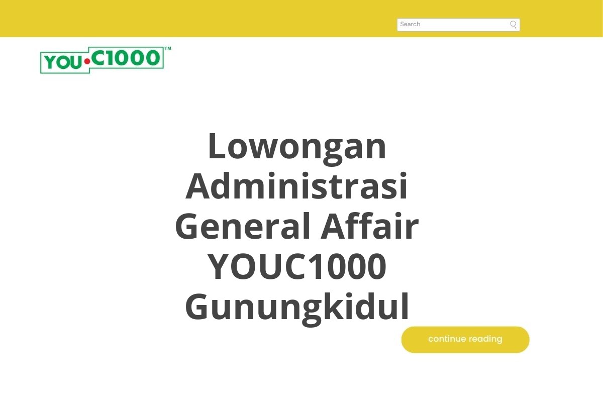 Lowongan Administrasi General Affair YOUC1000 Gunungkidul