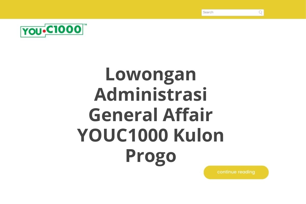 Lowongan Administrasi General Affair YOUC1000 Kulon Progo