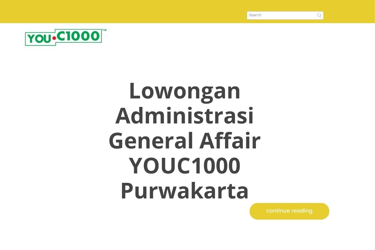 Lowongan Administrasi General Affair YOUC1000 Purwakarta