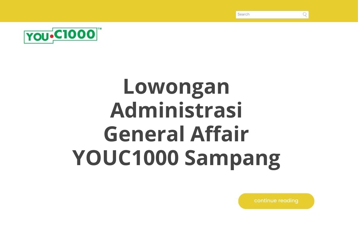 Lowongan Administrasi General Affair YOUC1000 Sampang