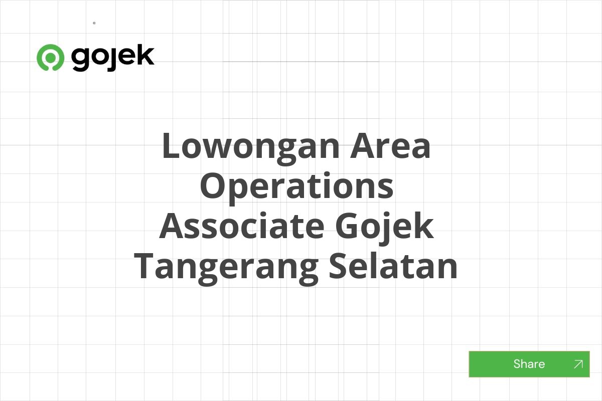 Lowongan Area Operations Associate Gojek Tangerang Selatan