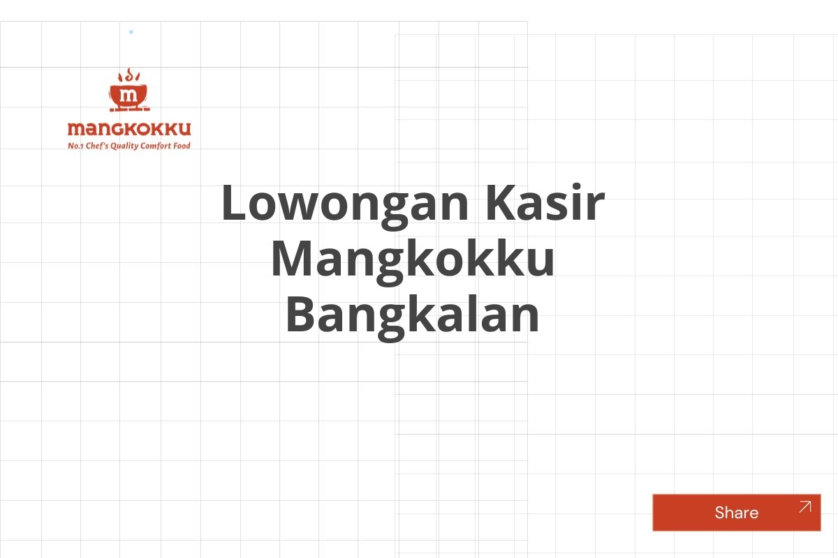 Lowongan Kasir Mangkokku Bangkalan