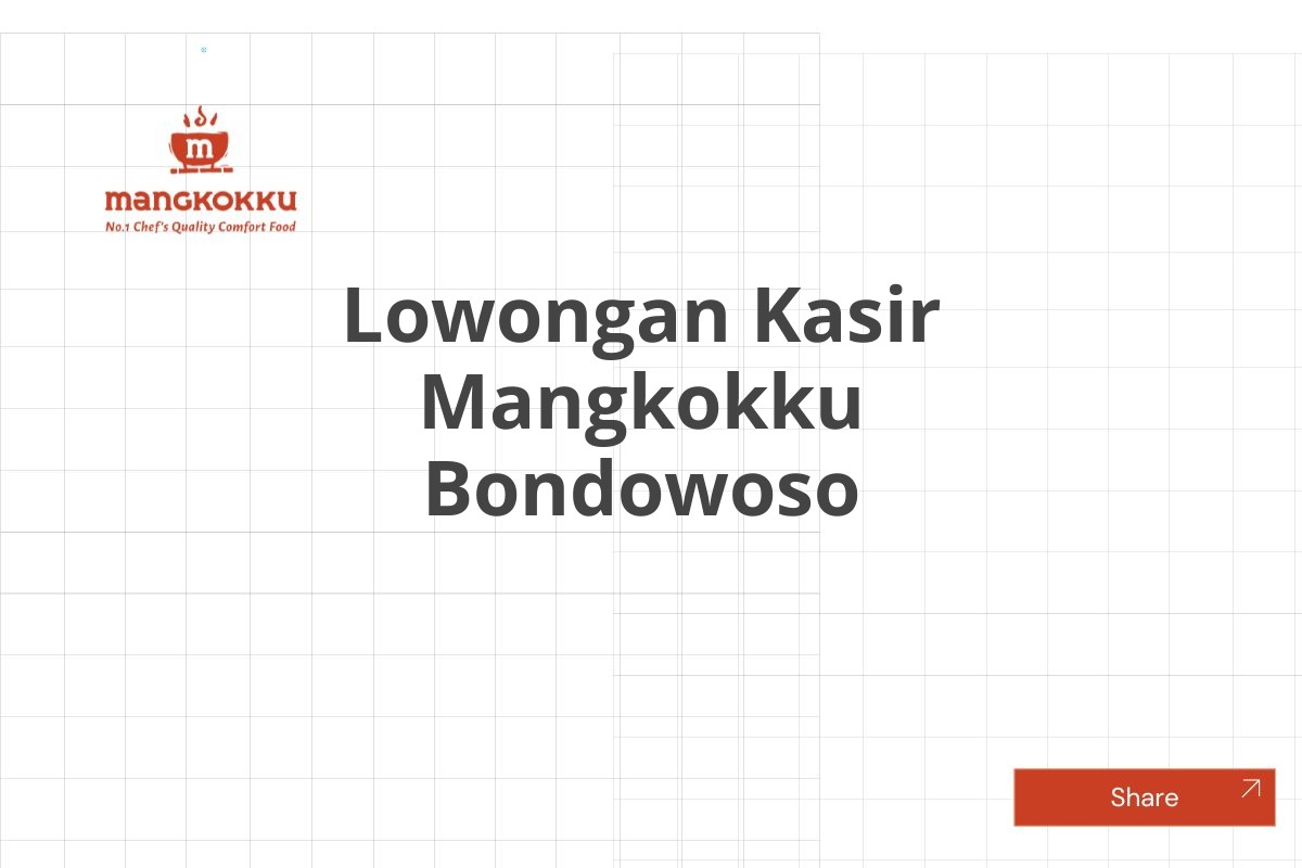 Lowongan Kasir Mangkokku Bondowoso