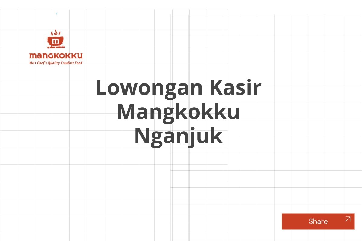 Lowongan Kasir Mangkokku Nganjuk