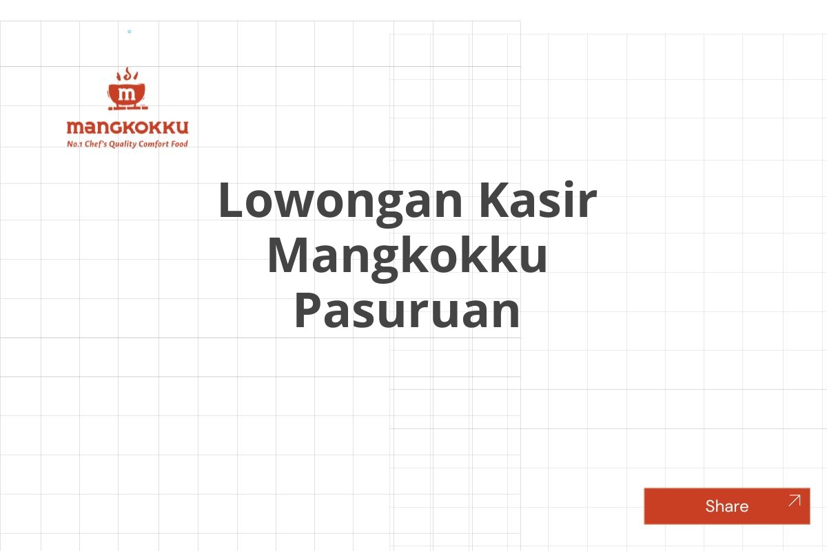 Lowongan Kasir Mangkokku Pasuruan