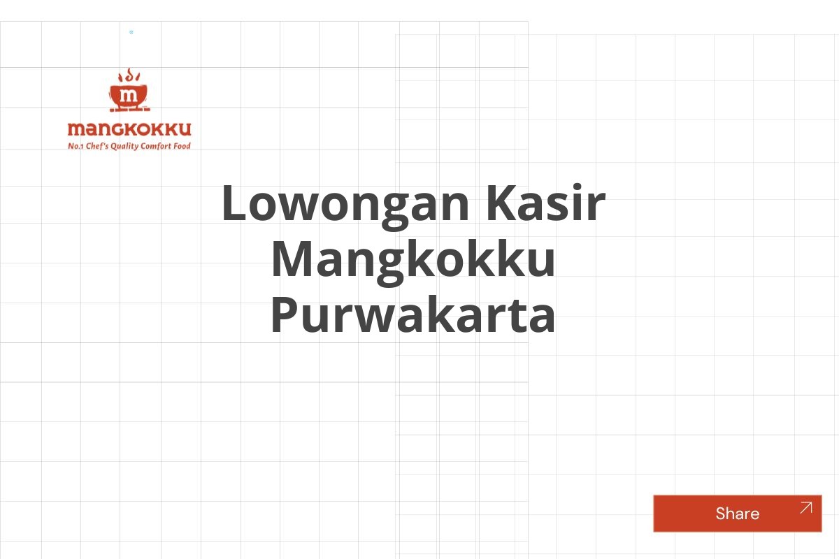 Lowongan Kasir Mangkokku Purwakarta