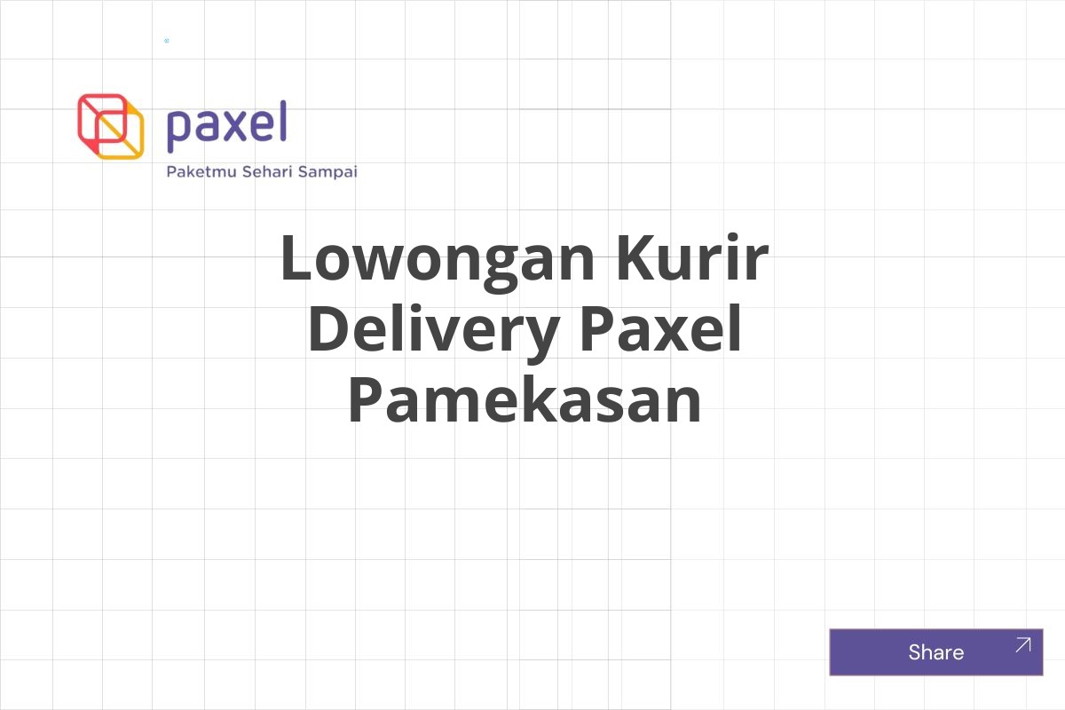 Lowongan Kurir Delivery Paxel Pamekasan