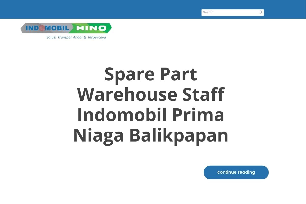 Spare Part Warehouse Staff Indomobil Prima Niaga Balikpapan