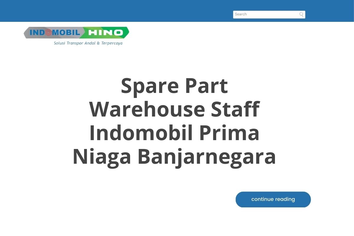 Spare Part Warehouse Staff Indomobil Prima Niaga Banjarnegara