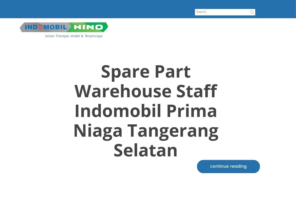 Spare Part Warehouse Staff Indomobil Prima Niaga Tangerang Selatan