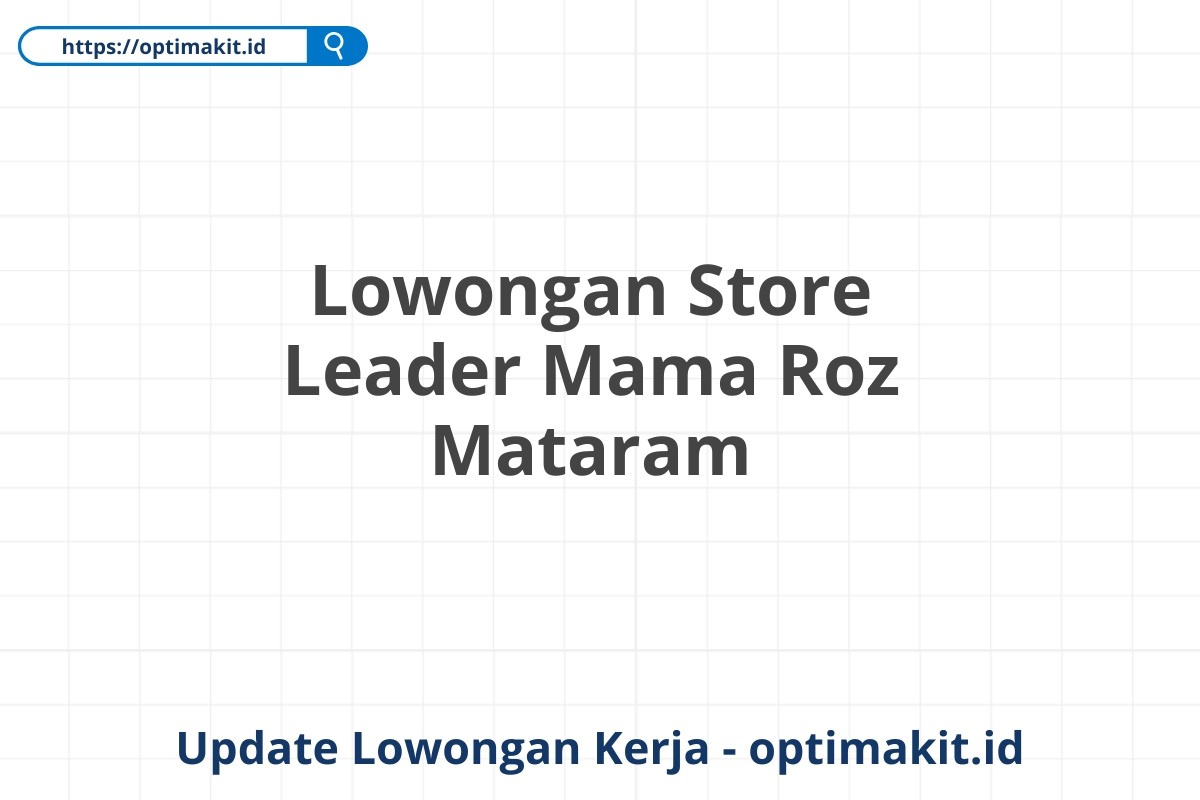 Lowongan Store Leader Mama Roz Mataram