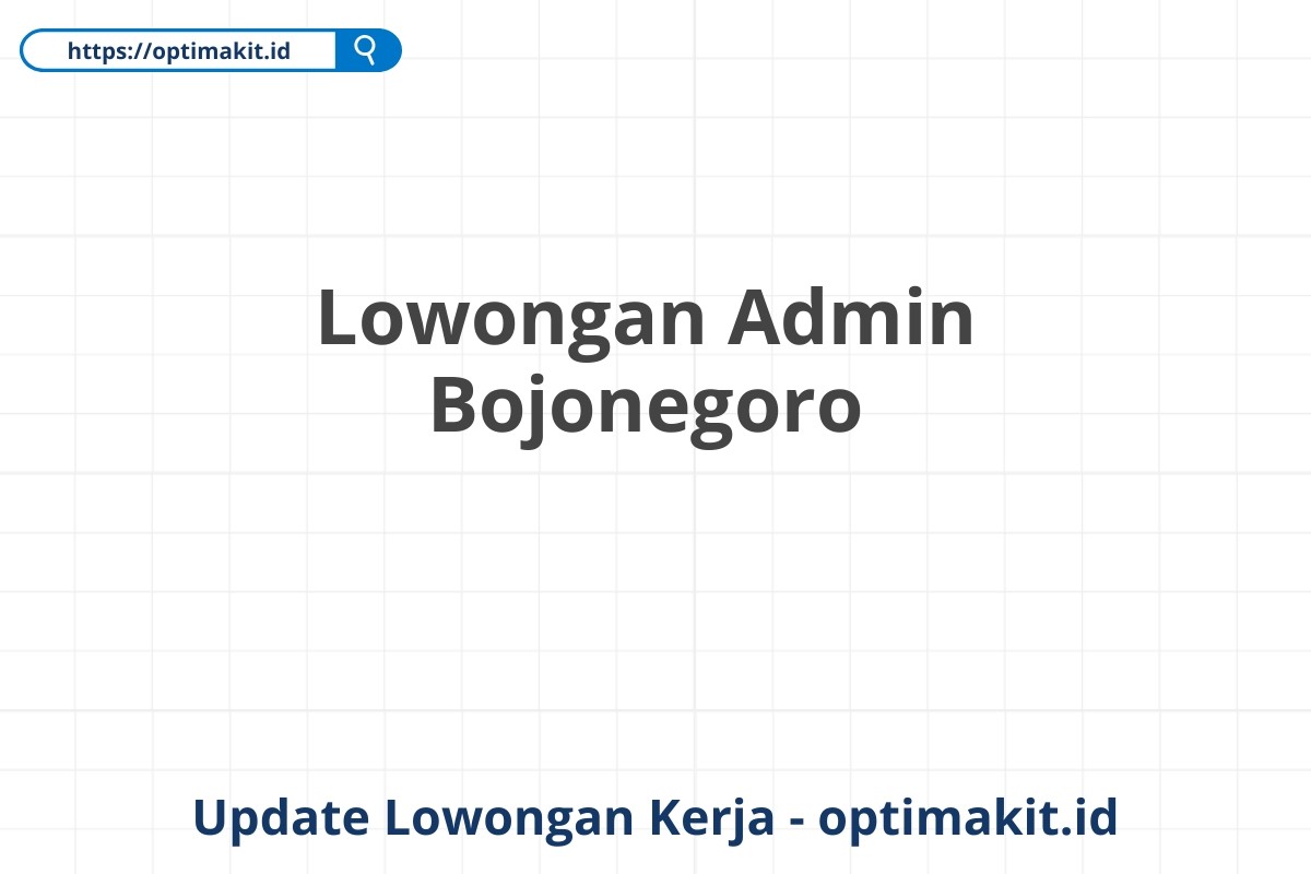 Lowongan Admin Bojonegoro